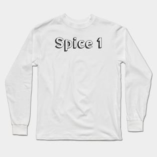 Spice 1 // Typography Design Long Sleeve T-Shirt